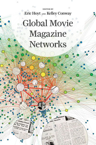 Cover image for Global Movie Magazine Networks, isbn: 9780520402775
