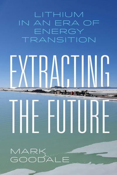 Cover image for Extracting the Future, isbn: 9780520402799