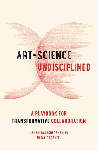 Cover image for Art-Science Undisciplined, isbn: 9780520405554
