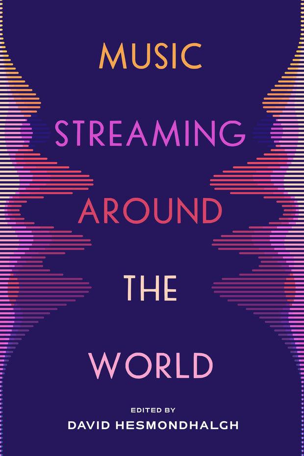 Cover image for Music Streaming around the World, isbn: 9780520409057