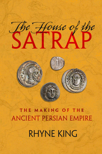 Cover image for The House of the Satrap, isbn: 9780520416130
