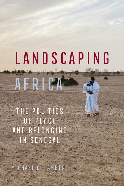 Cover image for Landscaping Africa, isbn: 9780520416536