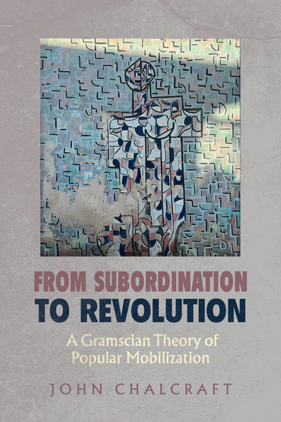 Cover image for From Subordination to Revolution, isbn: 9780520416840