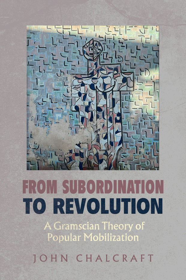 Cover image for From Subordination to Revolution, isbn: 9780520416840