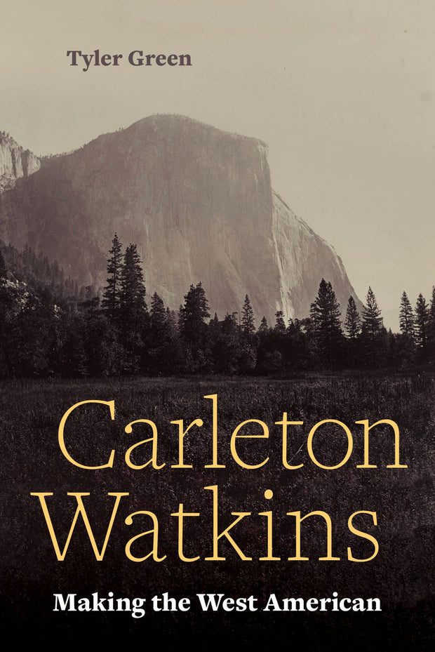 Cover image for Carleton Watkins, isbn: 9780520421431