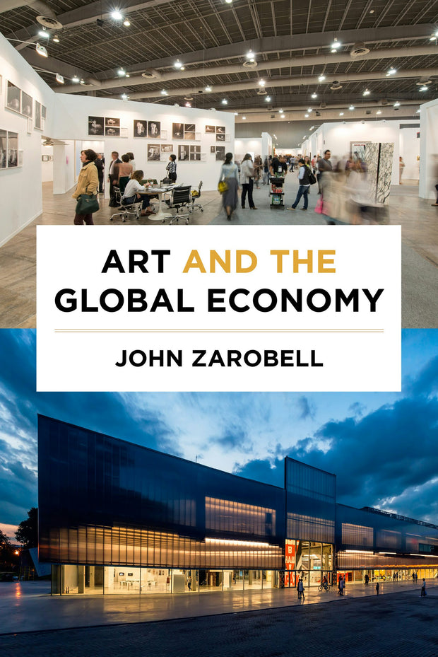 Cover image for Art and the Global Economy, isbn: 9780520421479