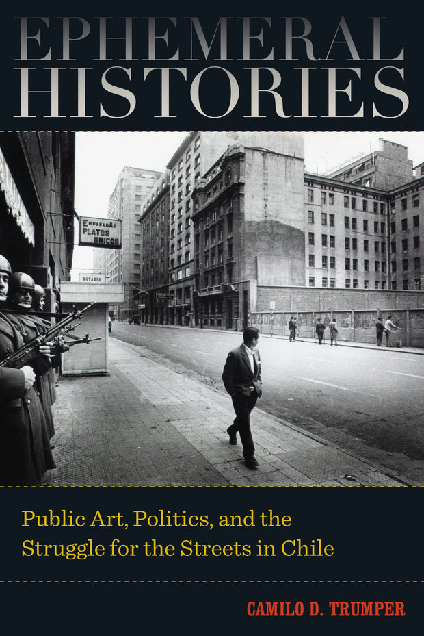 Cover image for Ephemeral Histories, isbn: 9780520422711