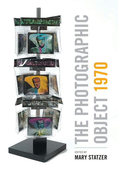 Cover image for The Photographic Object 1970, isbn: 9780520422742