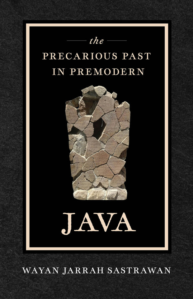 Cover image for The Precarious Past in Premodern Java, isbn: 9780520422766
