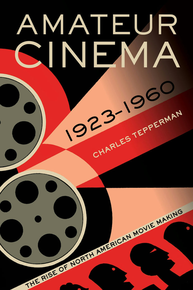 Cover image for Amateur Cinema, isbn: 9780520424012
