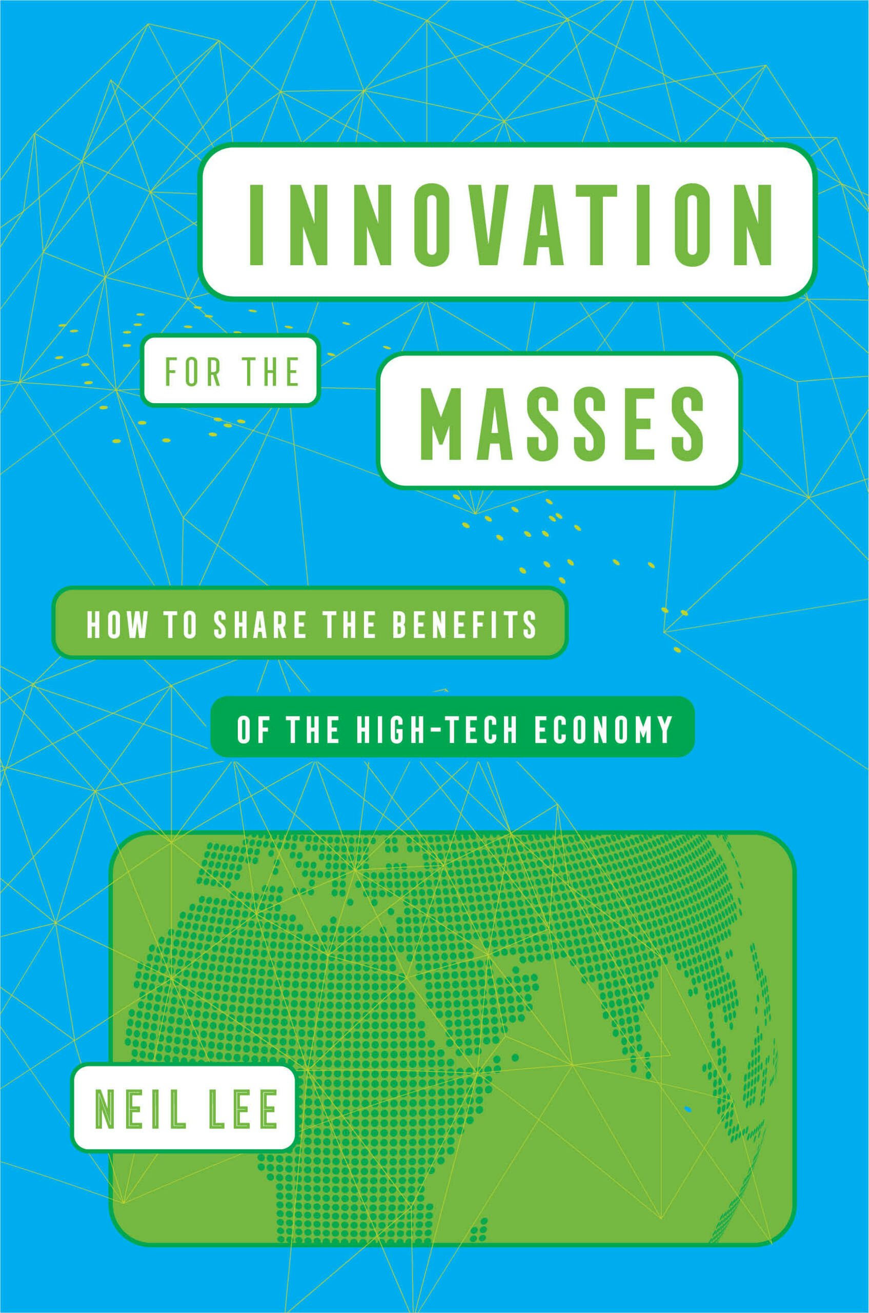 Book cover image for Innovation for the Masses ISBN: 9780520425033