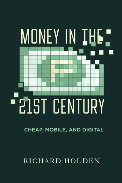 Cover image for Money in the Twenty-First Century, isbn: 9780520425040