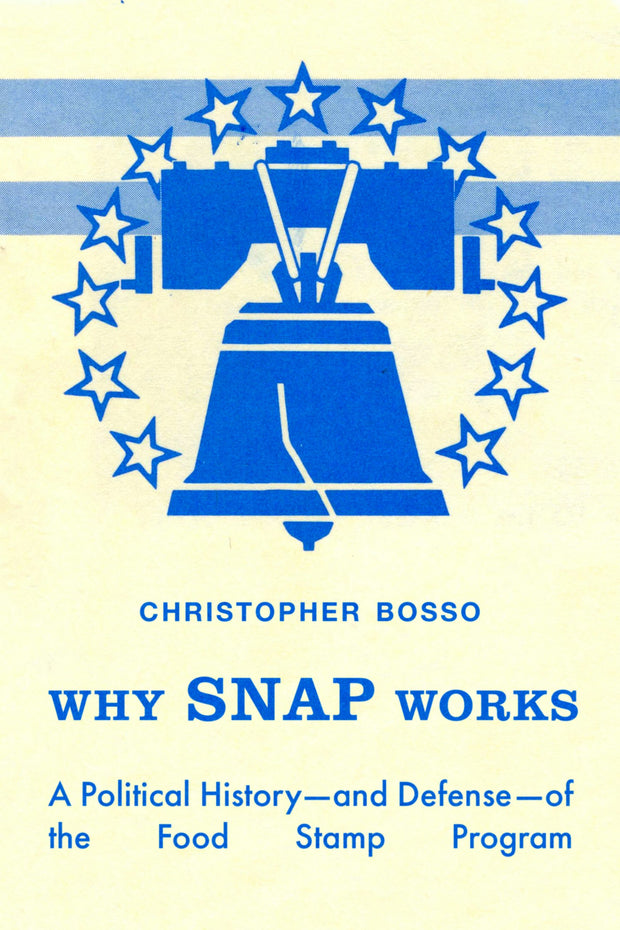 Cover image for Why SNAP Works, isbn: 9780520425187