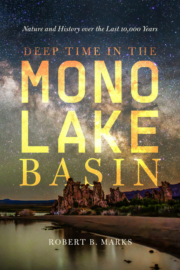 Cover image for Deep Time in the Mono Lake Basin, isbn: 9780520428577