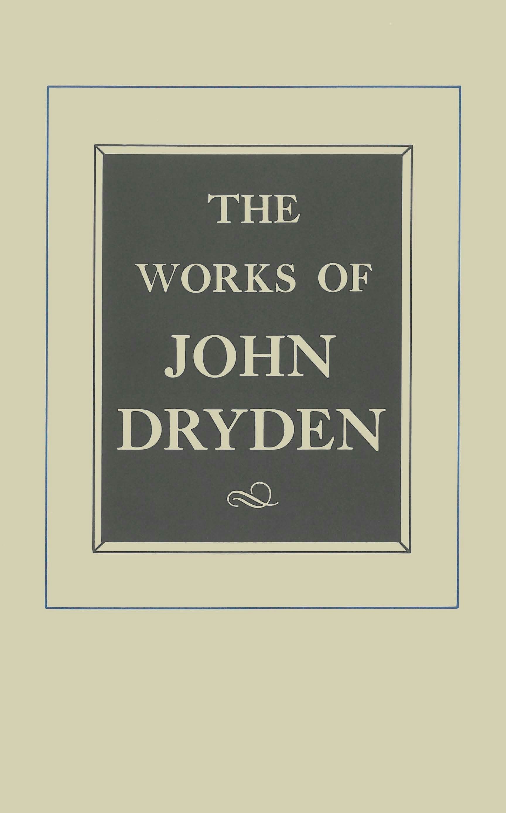 Book cover image for The Works of John Dryden, Volume VIII ISBN: 9780520904842