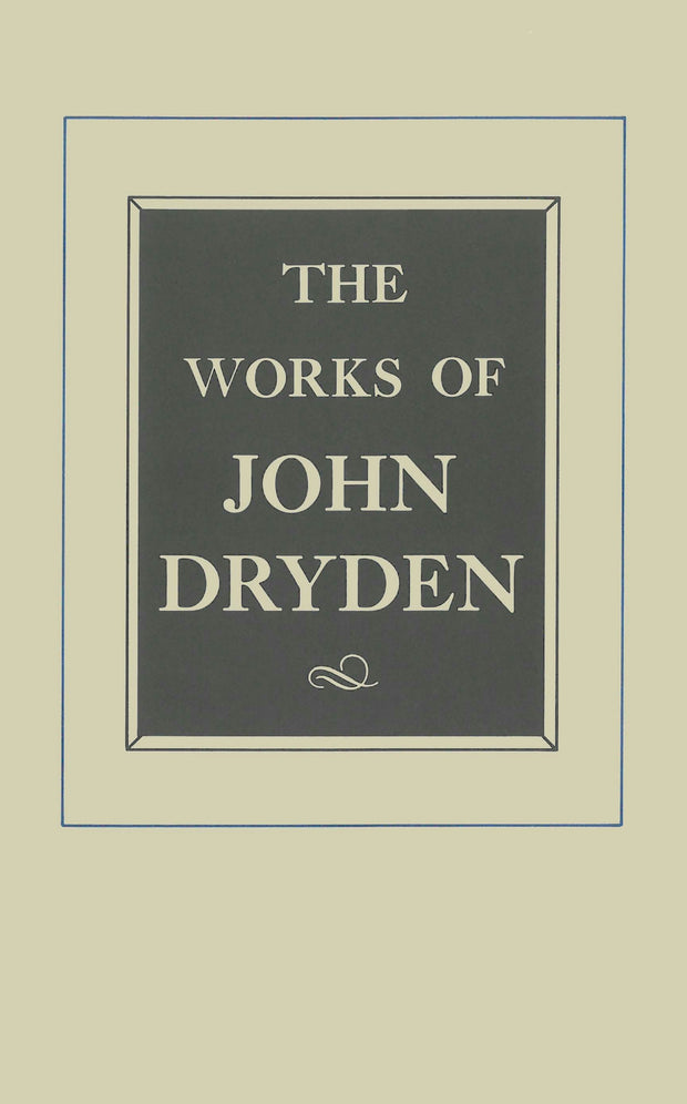 Cover image for The Works of John Dryden, Volume IX, isbn: 9780520904859
