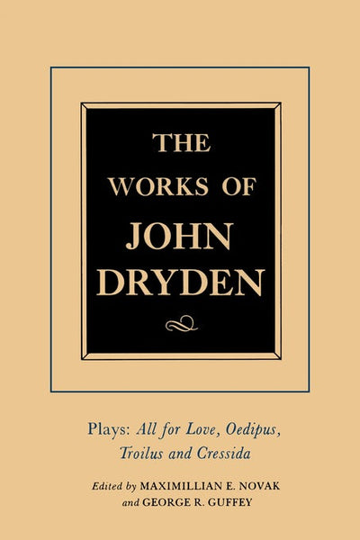 Cover image for The Works of John Dryden, Volume XIII, isbn: 9780520905290