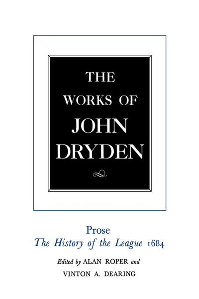 Cover image for The Works of John Dryden, Volume XVIII, isbn: 9780520905313