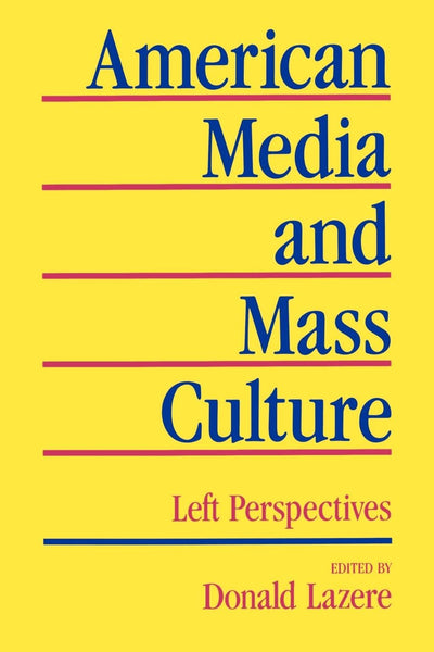 Cover image for American Media and Mass Culture, isbn: 9780520906846