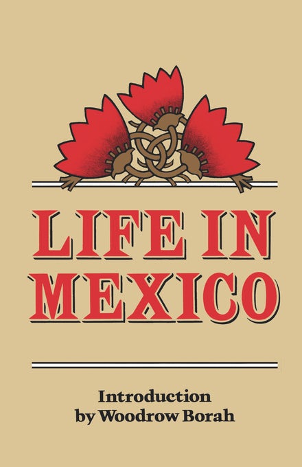 Book cover image for Life in Mexico ISBN: 9780520907010