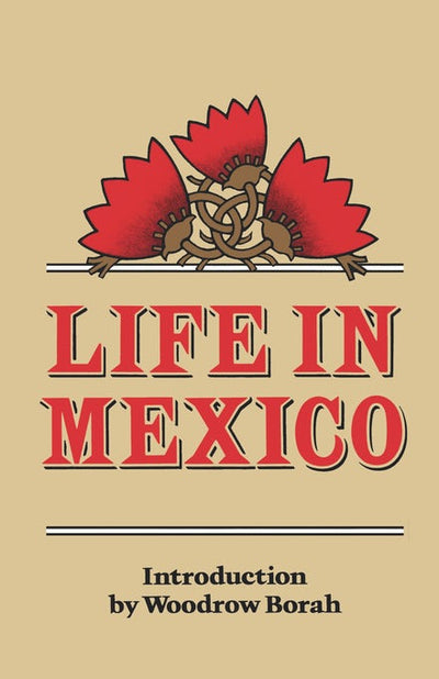 Cover image for Life in Mexico, isbn: 9780520907010