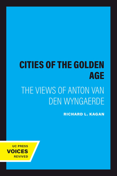 Cover image for Cities of the Golden Age, isbn: 9780520907942