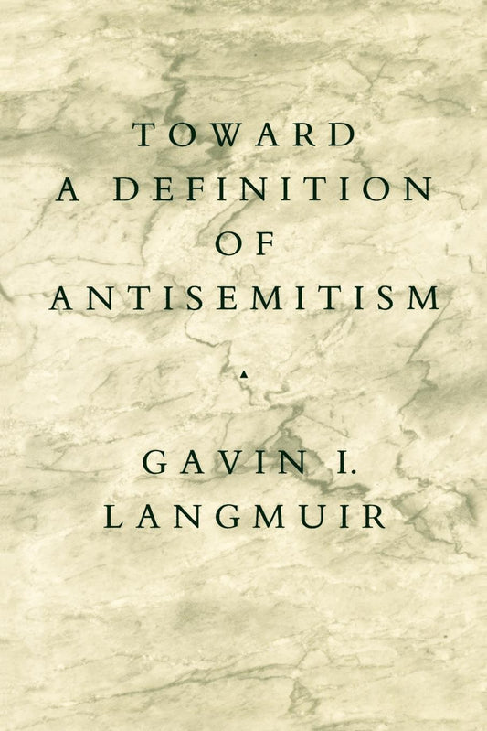 Toward a Definition of Antisemitism