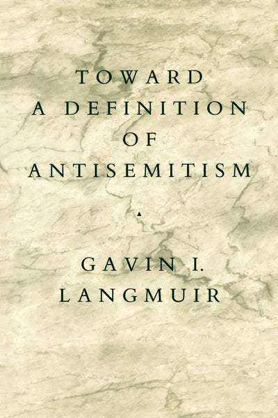 Cover image for Toward a Definition of Antisemitism, isbn: 9780520908512