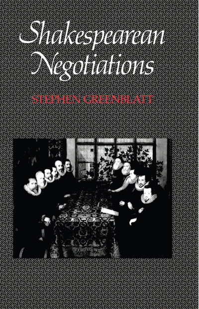 Cover image for Shakespearean Negotiations, isbn: 9780520908529