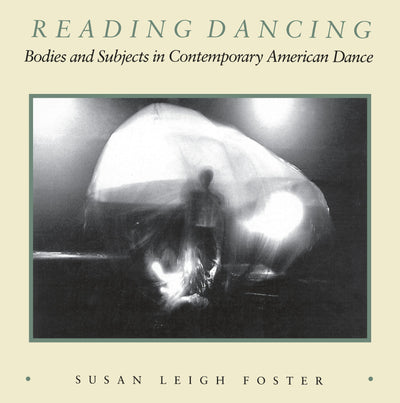 Cover image for Reading Dancing, isbn: 9780520908802