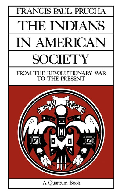 Cover image for The Indians in American Society, isbn: 9780520908840