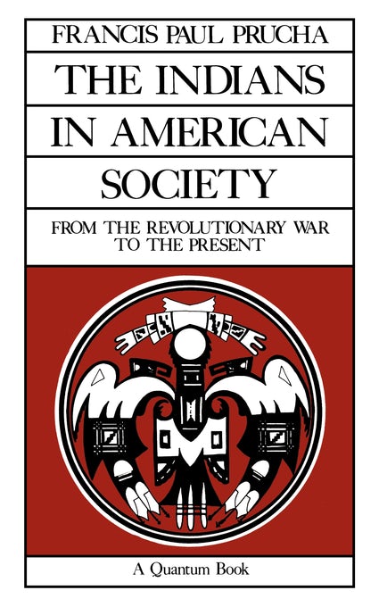 Cover image for The Indians in American Society, isbn: 9780520908840