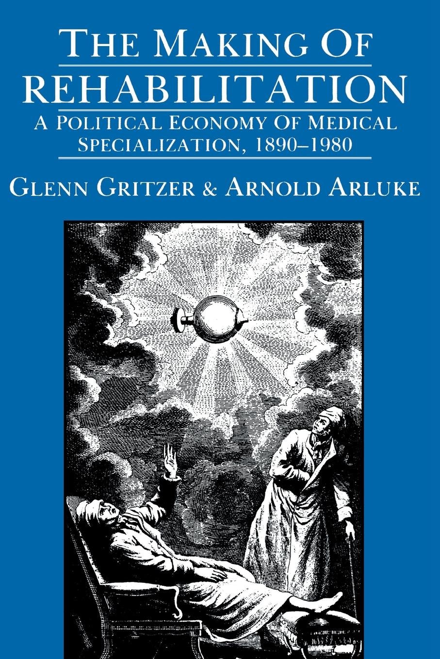 Book cover image for The Making of Rehabilitation ISBN: 9780520909175