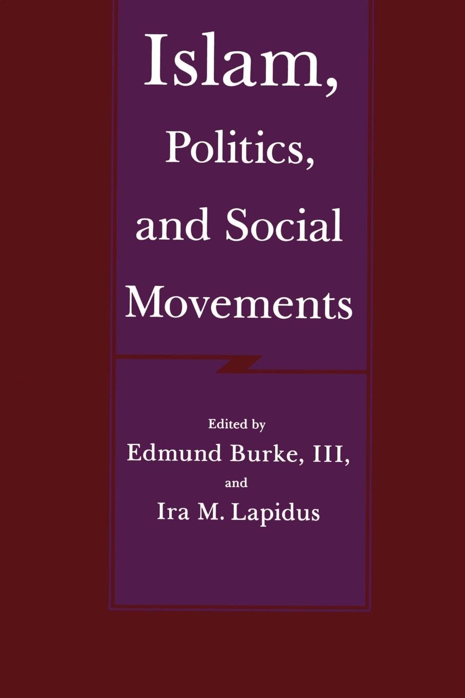 Book cover image for Islam, Politics, and Social Movements ISBN: 9780520909854