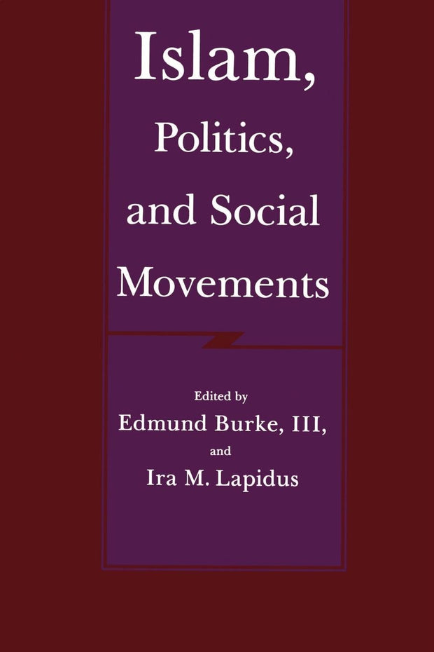Cover image for Islam, Politics, and Social Movements, isbn: 9780520909854