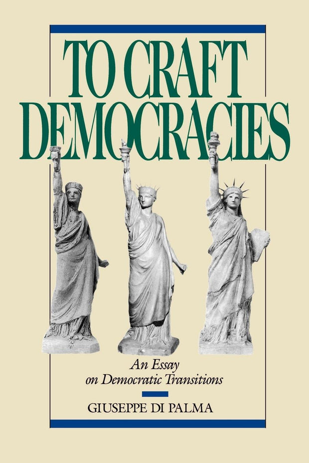 Cover image for To Craft Democracies, isbn: 9780520910751