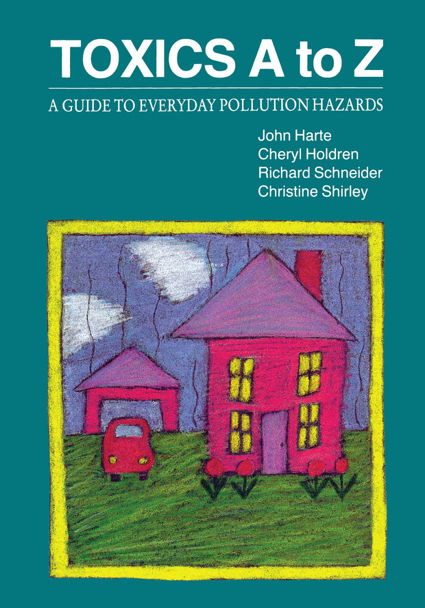 Cover image for Toxics A to Z, isbn: 9780520910775