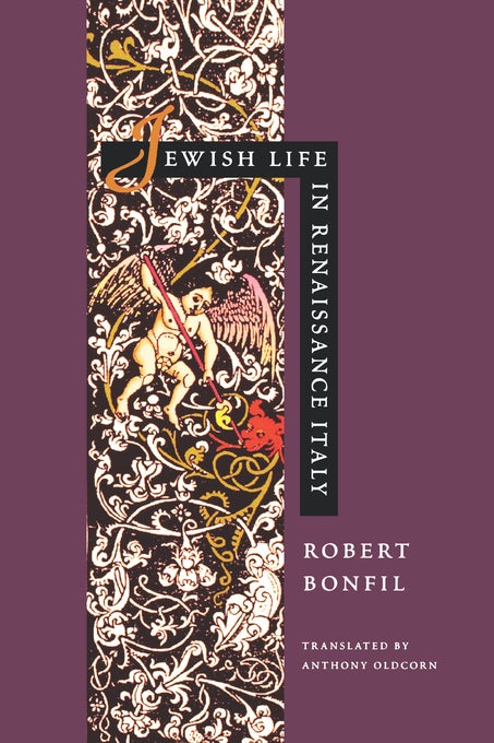 Cover image for Jewish Life in Renaissance Italy, isbn: 9780520910997
