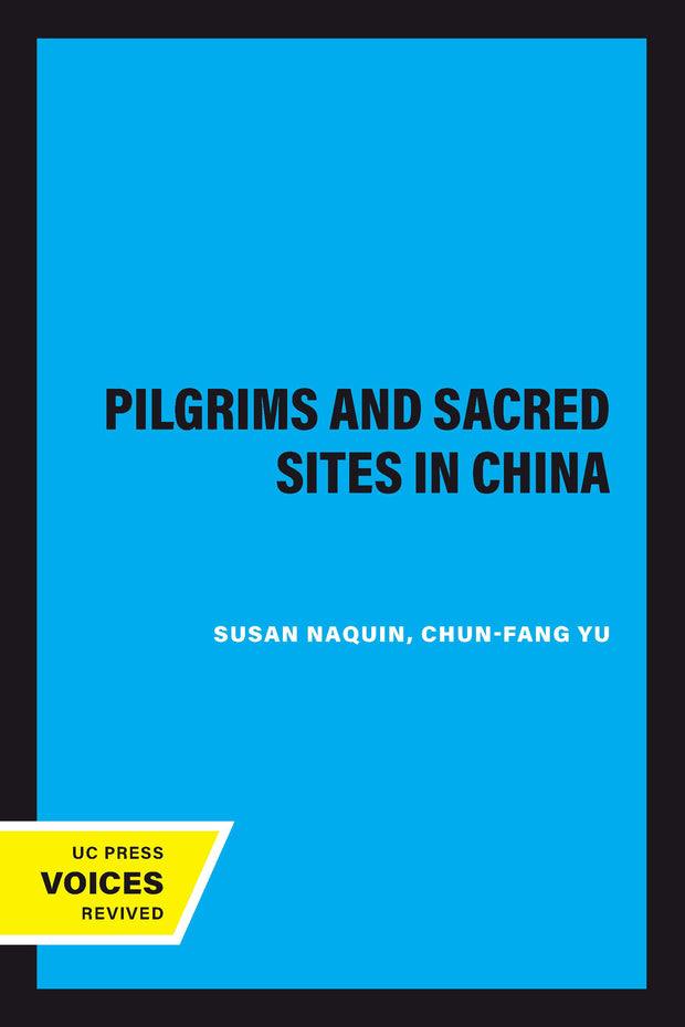 Cover image for Pilgrims and Sacred Sites in China, isbn: 9780520911659