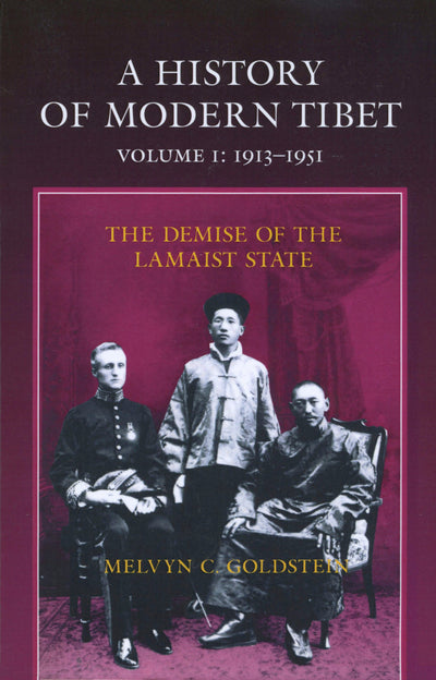 Cover image for A History of Modern Tibet, 1913-1951, isbn: 9780520911765