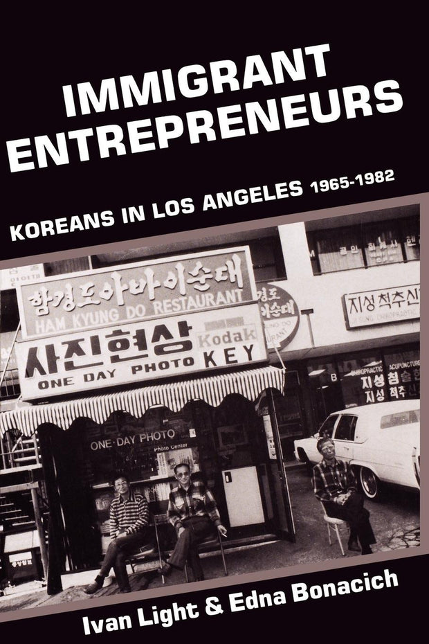 Cover image for Immigrant Entrepreneurs, isbn: 9780520911987