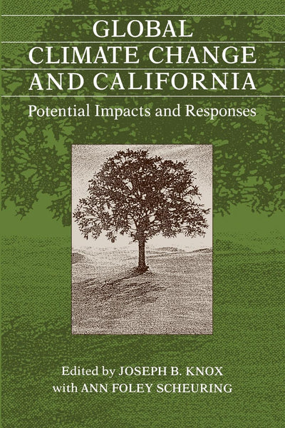 Cover image for Global Climate Change and California, isbn: 9780520912014