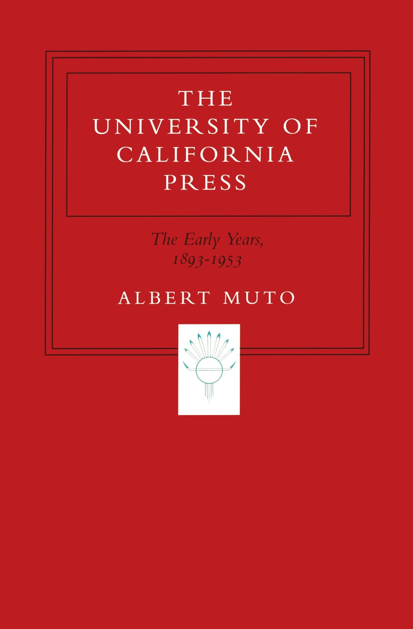 Book cover image for The University of California Press ISBN: 9780520912274