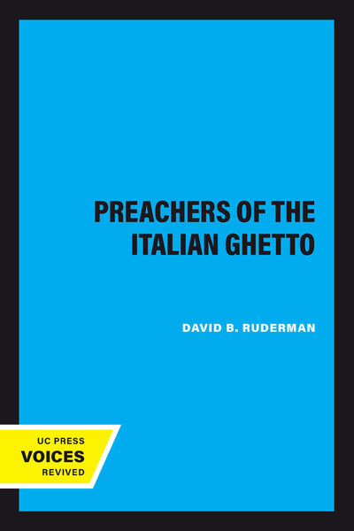 Cover image for Preachers of the Italian Ghetto, isbn: 9780520912298