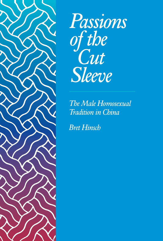Passions of the Cut Sleeve