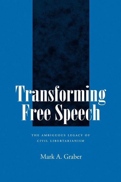 Cover image for Transforming Free Speech, isbn: 9780520913134