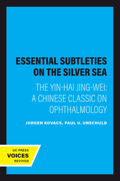 Cover image for Essential Subtleties on the Silver Sea, isbn: 9780520913219