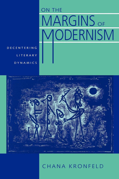 Cover image for On the Margins of Modernism, isbn: 9780520914131