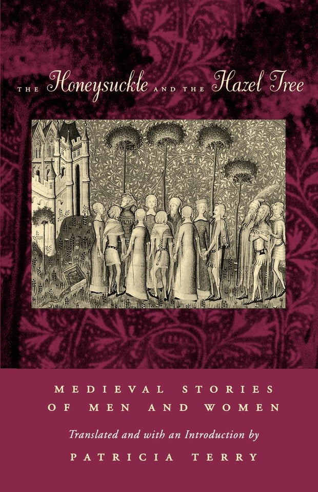 Cover image for The Honeysuckle and the Hazel Tree, isbn: 9780520914254