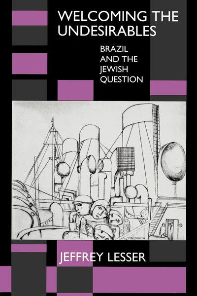 Cover image for Welcoming the Undesirables, isbn: 9780520914346